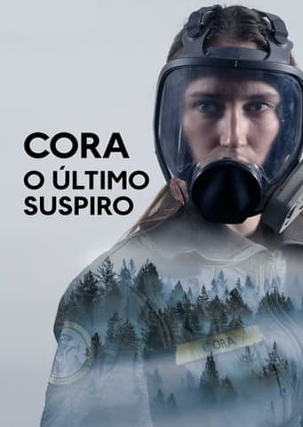 Cora: O Último Suspiro - Assistir Cora: O Último Suspiro Dublado e Legendado - Filmes Online HD