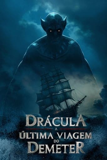 Drácula: A Última Viagem do Deméter - assistir Drácula: A Última Viagem do Deméter Dublado e Legendado Online grátis