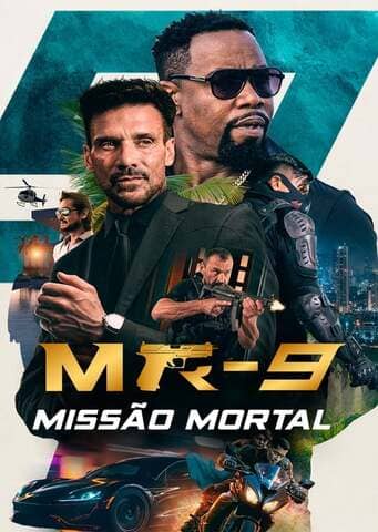 MR-9: Missão Mortal filmesonlinehd