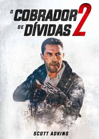 O Cobrador de Dívidas 2 - Assistir O Cobrador de Dívidas 2 Dublado Online Grátis