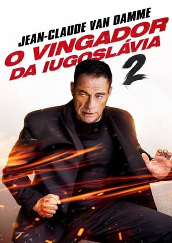 O Vingador da Iugoslávia 2 - Assistir O Vingador da Iugoslávia 2 Online Grátis