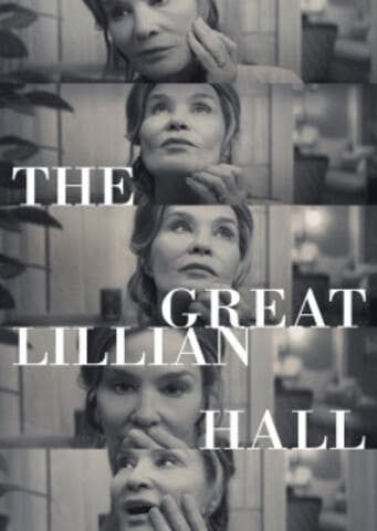 The Great Lillian Hall - Assistir The Great Lillian Hall Dublado e Legendado Online Grátis HD