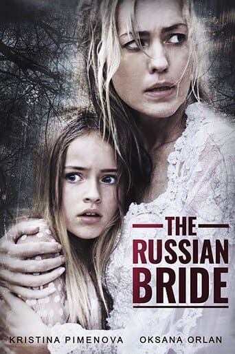 The Russian Bride - assistir The Russian Bride Dublado e Legendado Online grátis